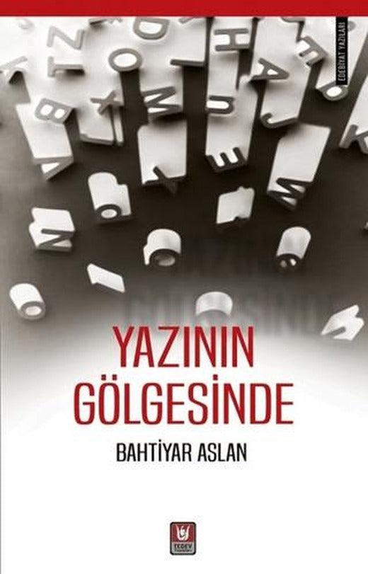 Yazının Gölgesinde | Tedev Yayınları (Ciltsiz)