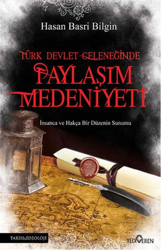 Türk Devlet Geleneğinde Paylaşım Medeniyeti | Yediveren Yayınları