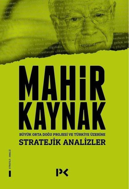 Stratejik Analizler - Büyük Orta Doğu Projesi ve Türkiye Üzerine | Profil Kitap (İnce Kapak)