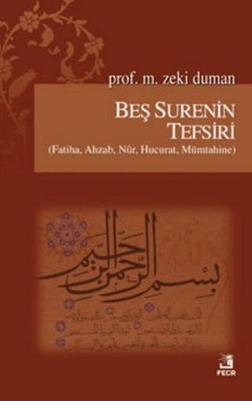 Beş Surenin Tefsiri | Fecr Yayınları (Ciltsiz)