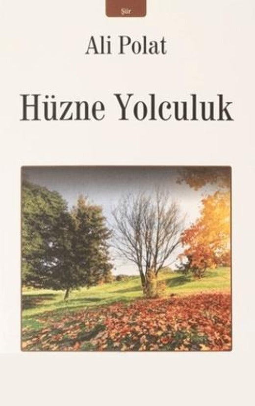 Hüzne Yolculuk