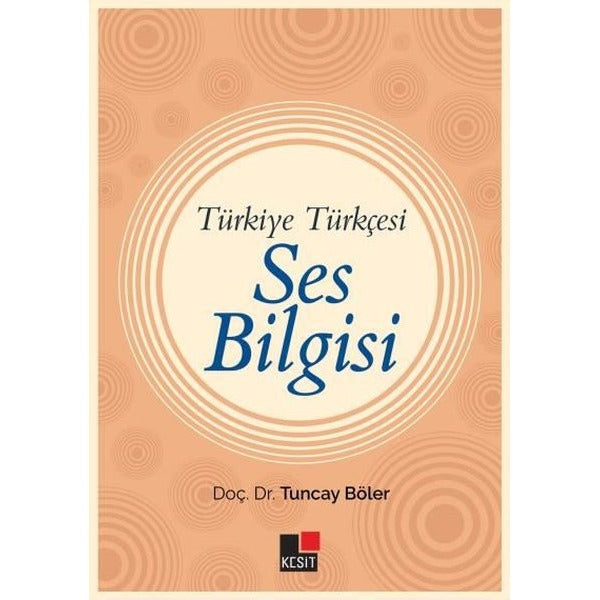 Ses Bilgisi - Türkiye Türkçesi | Kesit Yayınları (İnce Kapak)