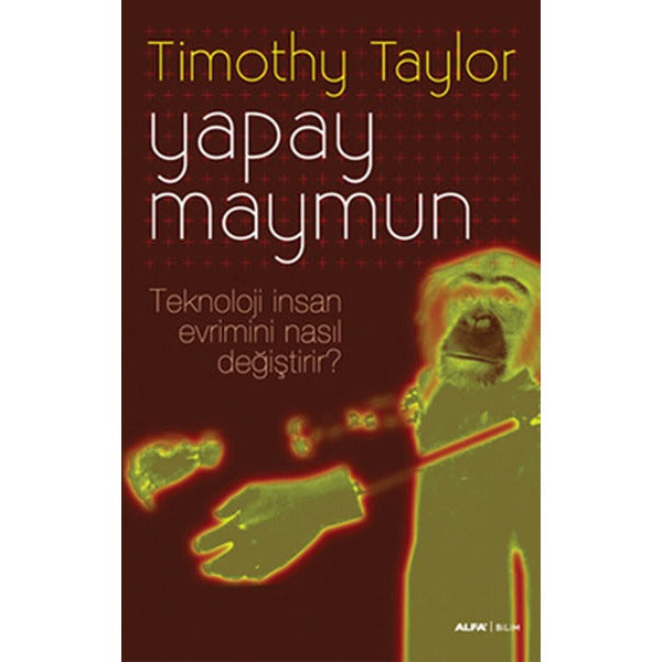 Yapay Maymun | Alfa Yayıncılık (İnce Kapak)
