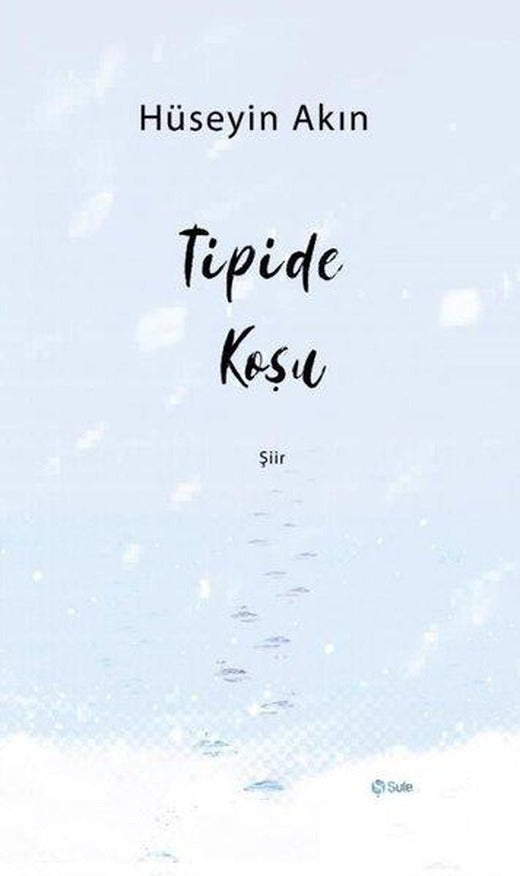 Tipide Koşu | Şule Yayınları (İnce Kapak)