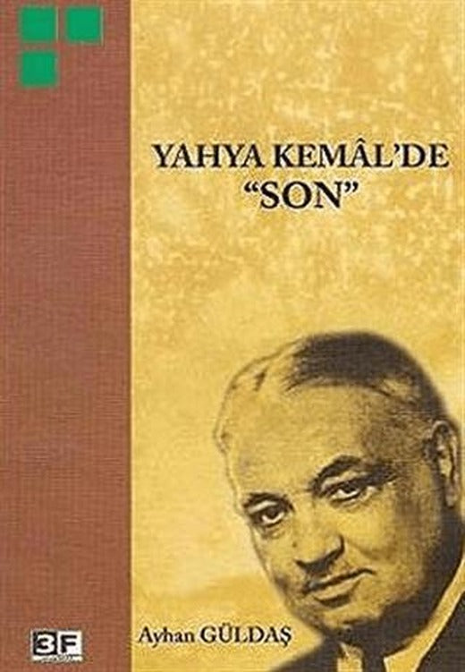 Yahya Kemal’de Son