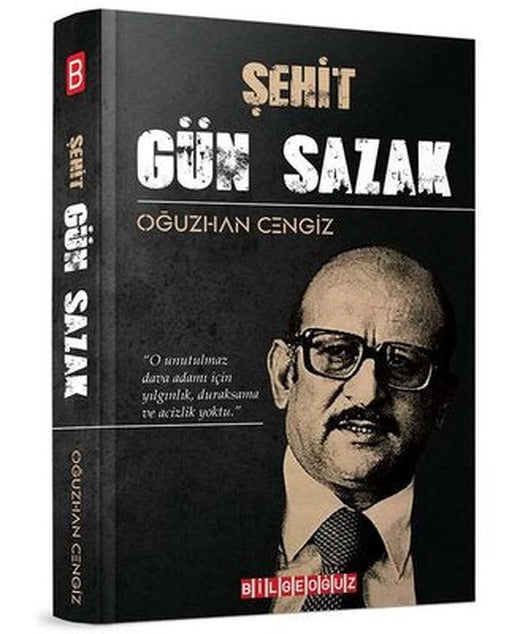 Şehit Gün Sazak | Bilgeoğuz Yayınları