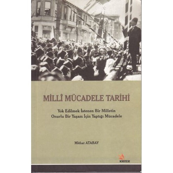 Milli Mücadele Tarihi | Kriter
