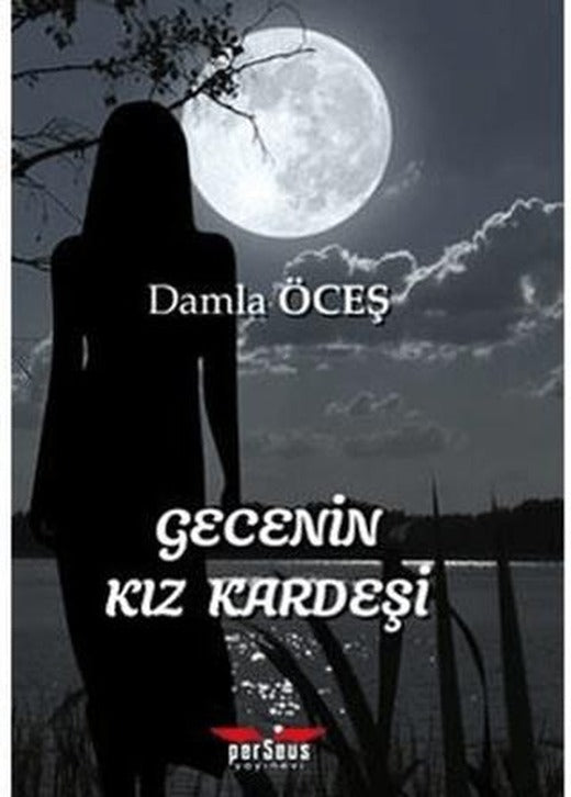 Gecenin Kız Kardeşi | Perseus (Ciltsiz)