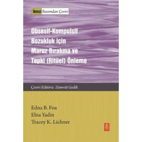 Obsesif-Kompulsif Bozukluk İçin Maruz Bırakma ve Tepki (Ritüel) Önleme | Nobel Yaşam (Ciltsiz)