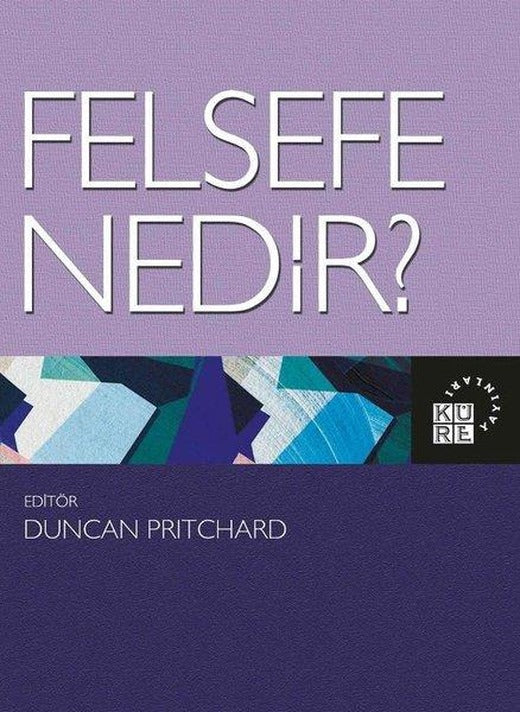 Felsefe Nedir? | Küre Yayınları (İnce Kapak)
