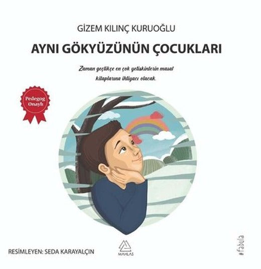 Aynı Gökyüzünün Çocukları | Mahlas Yayınları