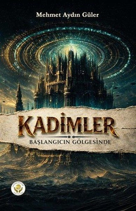 Kadimler: Başlangıcın Gölgesinde | Çağdaş Kültür Yayınları (İnce Kapak)