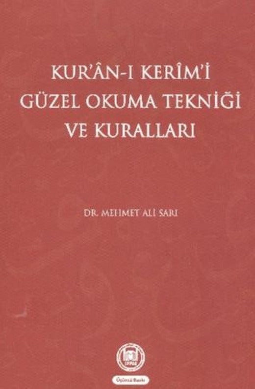 Kur’an-ı Kerim’i Güzel Okuma Tekniği ve Kuralları