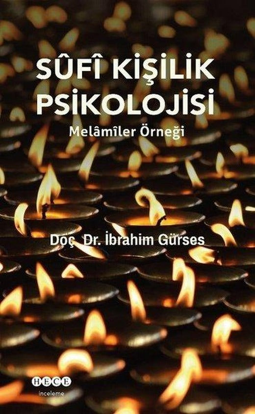 Sufi Kişilik Psikolojisi-Melamiler Örneği | Hece Yayınları (İnce Kapak)