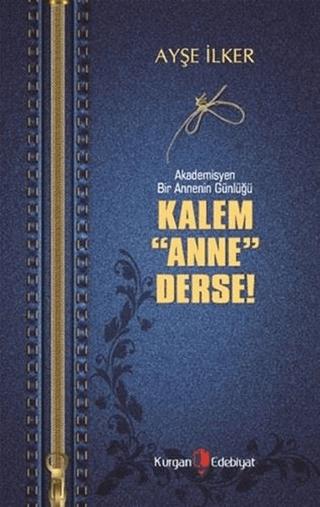 Kalem Anne Derse | Kurgan Edebiyat (Ciltsiz)  - Resim 1