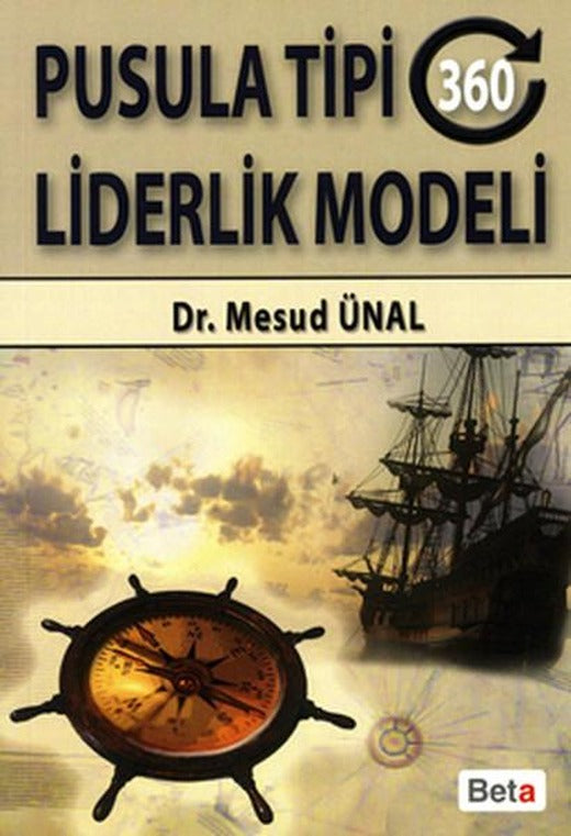 Pusula Tipi (360 Derece) Liderlik Modeli | Beta Yayınları (İnce Kapak)