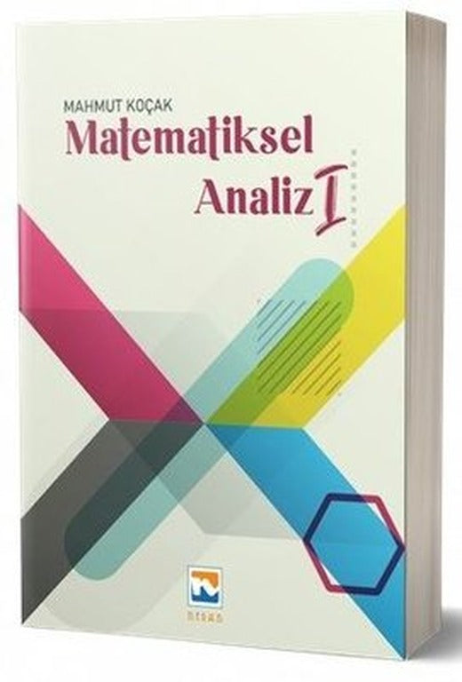 Matematiksel Analiz 1 | Nisan Kitabevi Yayınları (İnce Kapak)