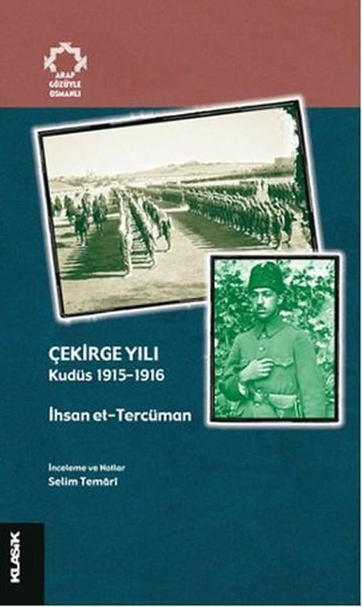 Çekirge Yılı | Klasik Yayınları - Arap Gözüyle Osmanlı Dizisi (İnce Kapak)