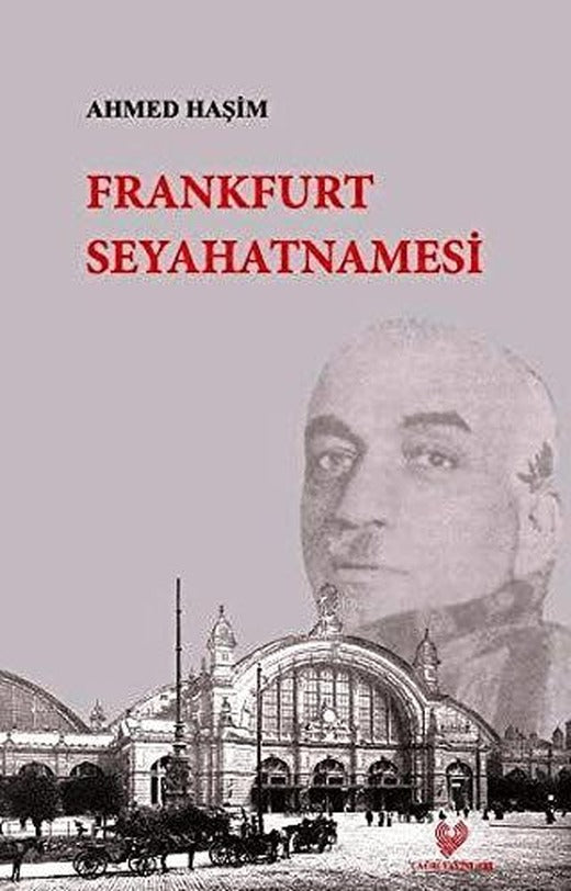 Frankfurt Seyahatnamesi | Çağrı Yayınları (Ciltsiz)