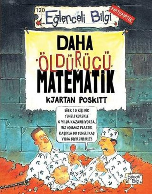 Daha Öldürücü Matematik | Eğlenceli Bilgi Yayınları (Ciltsiz)