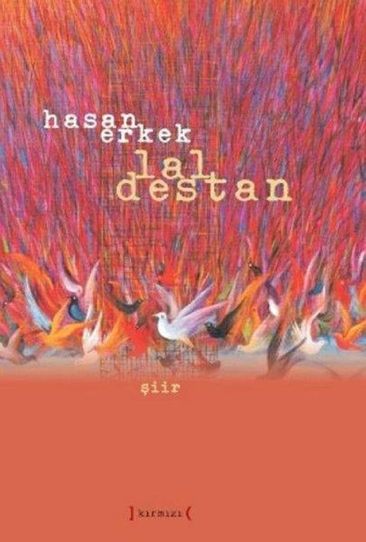 Lal Destan | Kırmızı Yayınları (Ciltli)