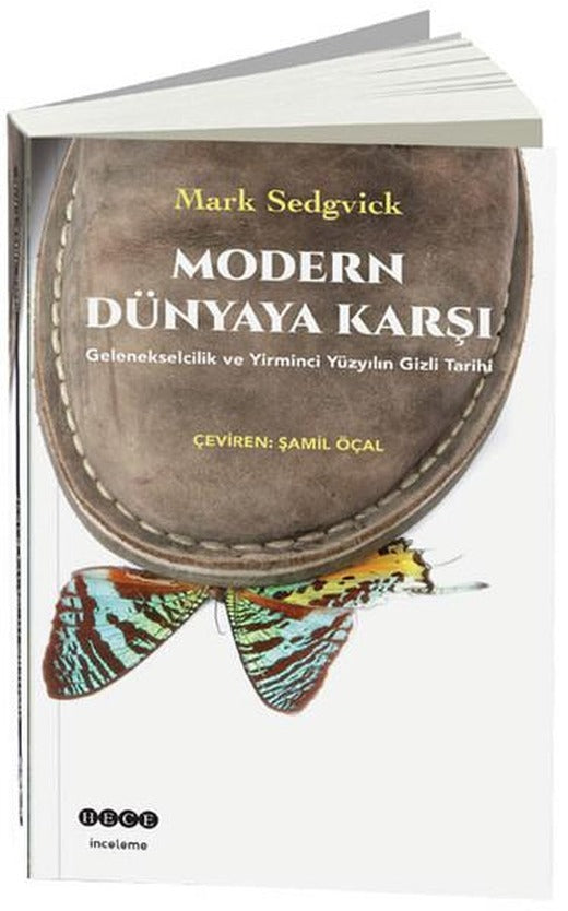 Modern Dünyaya Karşı | Hece Yayınları (İnce Kapak)