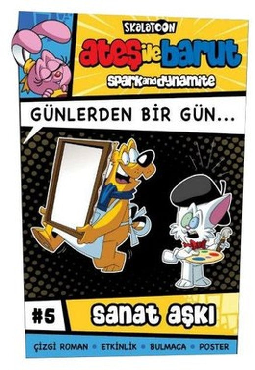 Ateş İle Barut - Günlerden Bir Gün Çizgi Roman Serisi 5 - Sanat Aşkı | Skalatoon (İnce Kapak)