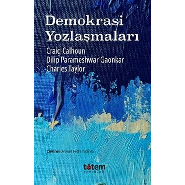 Demokrasi Yozlaşmaları | Totem (İnce Kapak)