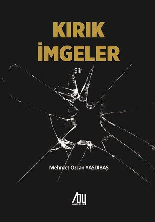 Kırık İmgeler | Baygenç Yayıncılık (İnce Kapak)