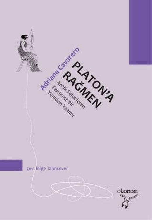 Platon'a Rağmen | Otonom Yayıncılık (Ciltsiz)