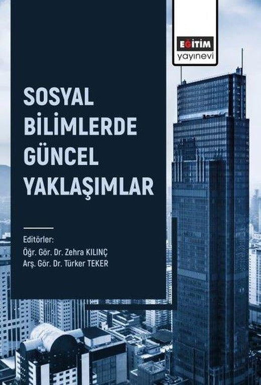 Sosyal Bilimlerde Güncel Yaklaşımlar | Eğitim Yayınevi (İnce Kapak)