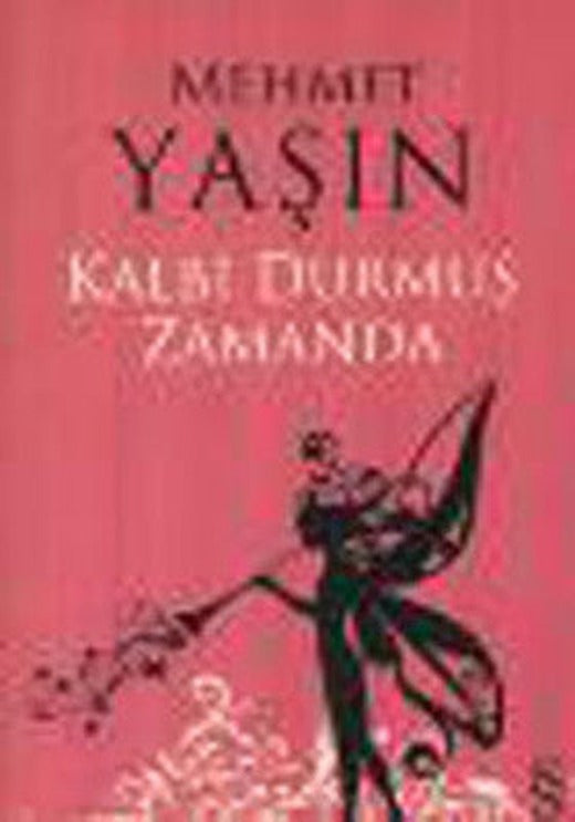 Kalbi Durdurmuş Zamanda | Everest Yayınları