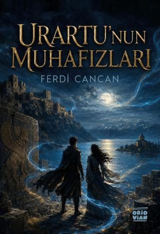 Urartu’nun Muhafızları | Oridvian Yayınları (Ciltsiz)