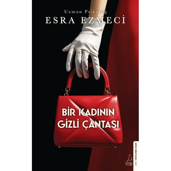 Bir Kadının Gizli Çantası | Destek Yayınları (İnce Kapak)