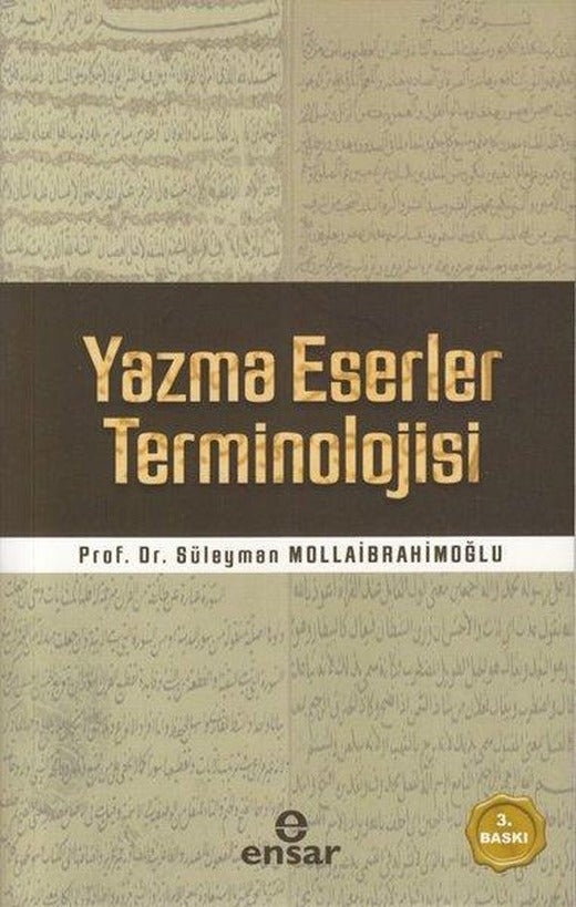 Yazma Eserler Terminolojisi | Ensar Neşriyat (İnce Kapak)