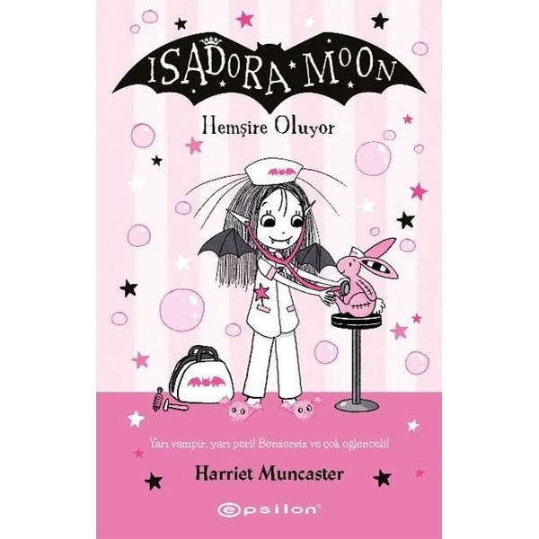 Isadora Moon 19 - Hemşire Oluyor | Epsilon Yayınevi (İnce Kapak)