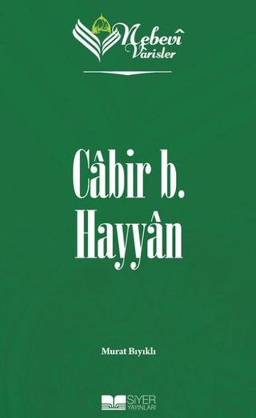 Cabir B. Hayyan - Nebevi Varisler 25 | Siyer Yayınları (Ciltsiz)