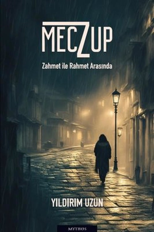 Meczup - Zahmet İle Rahmet Arasında | Mythos Kitap