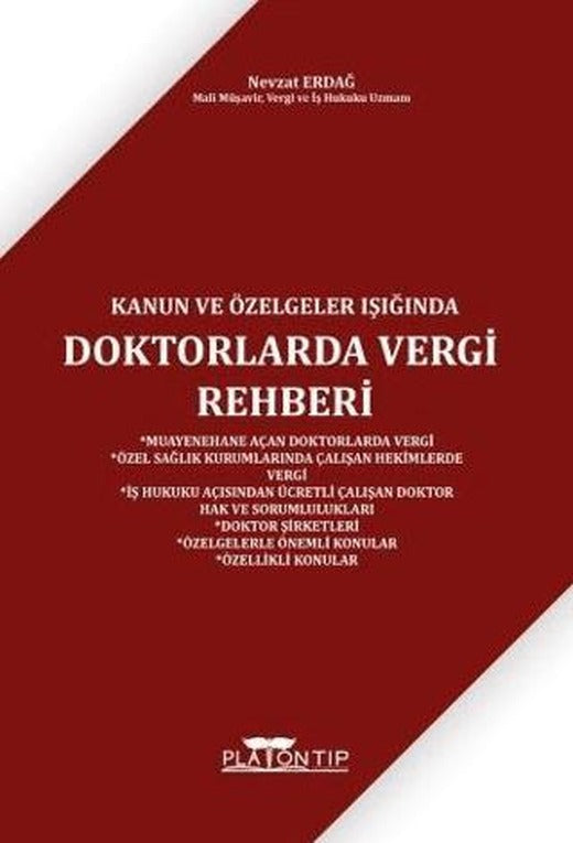 Kanun ve Özelgeler Işığında Doktorlarda Vergi Rehberi | Platon Hukuk (Ciltsiz)