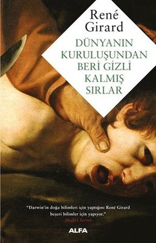 Dünyanın Kuruluşundan Beri Gizli Kalmış Sırlar | Alfa Yayınları