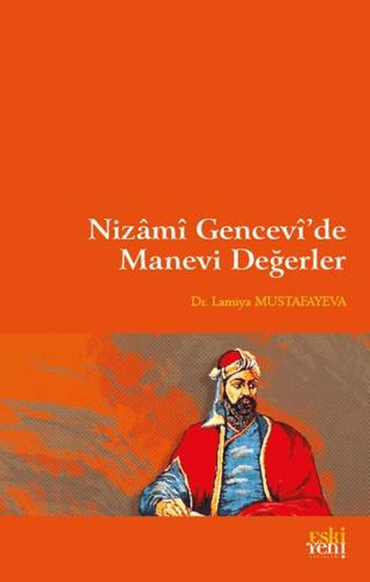 Nizami Gencevi’de Manevi Değerler