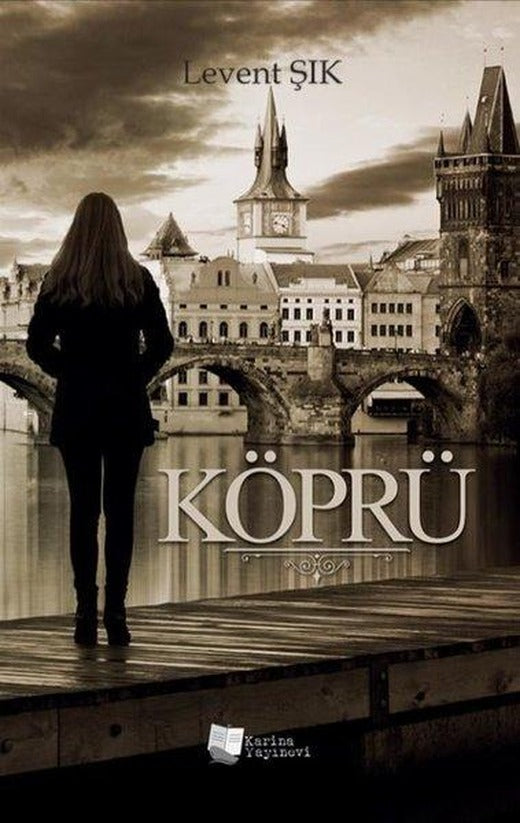 Köprü | Karina Yayınevi (İnce Kapak)