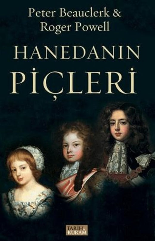 Hanedanın Piçleri | Tarih ve Kuram Yayınevi (Ciltsiz)