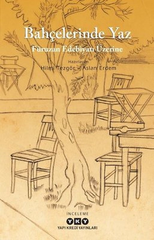 Bahçelerinde Yaz - Füruzan Edebiyatı Üzerine | Yapı Kredi Yayınları