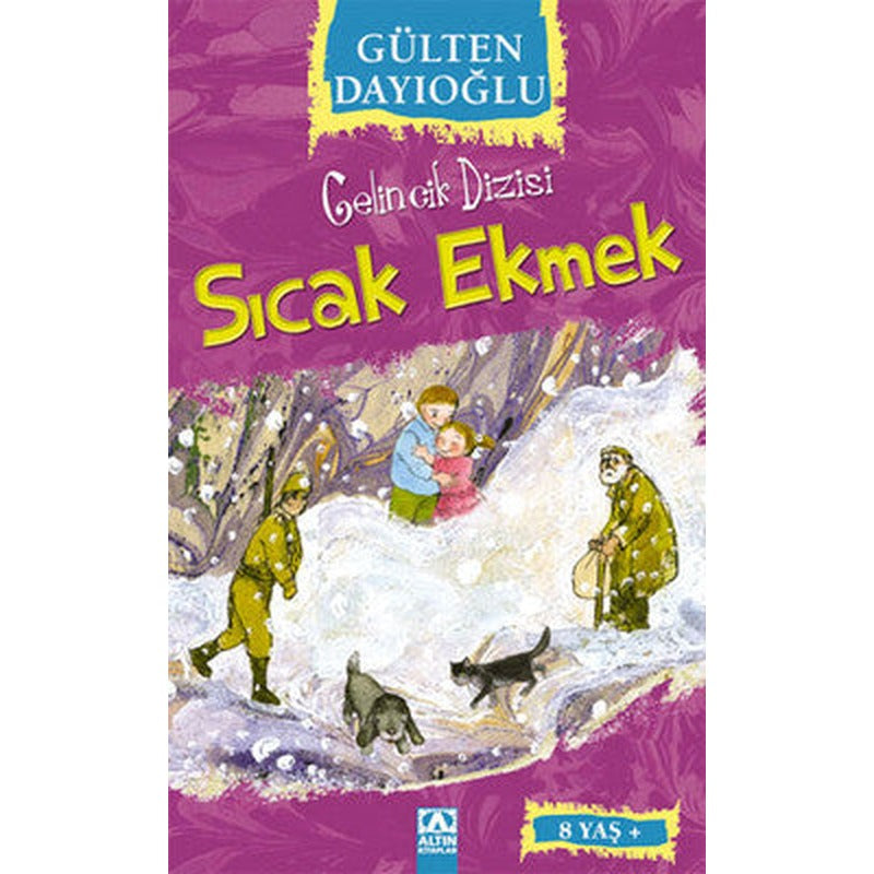 Sıcak Ekmek - Gelincik Dizisi | Altın Kitaplar