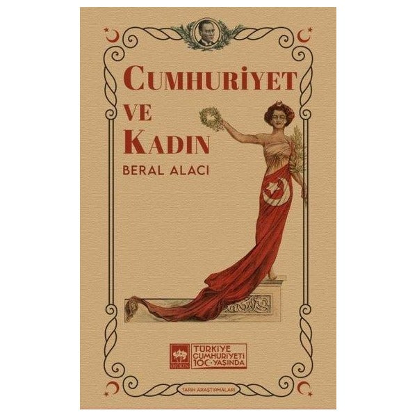 Cumhuriyet ve Kadın | Ötüken Neşriyat (İnce Kapak)