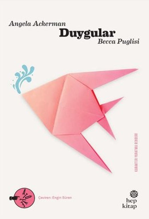 Duygular - Karakter Yaratma Rehberi | Hep Kitap