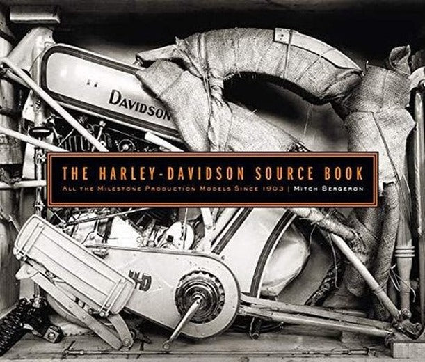 The Harley-Davidson Source Book : All the Milestone Production Models Since 1903 | Motorbooks