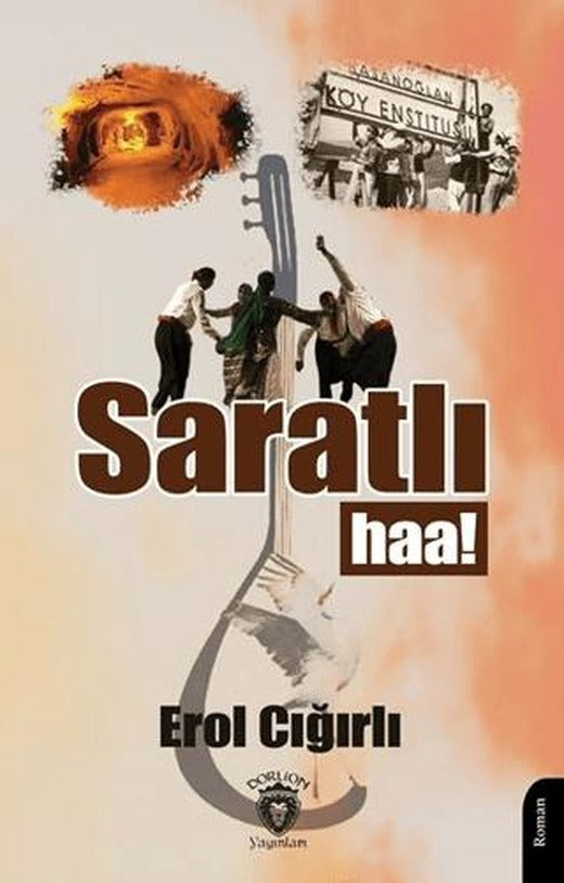 Saratlı Haaa! | Dorlion Yayınları (Ciltsiz)