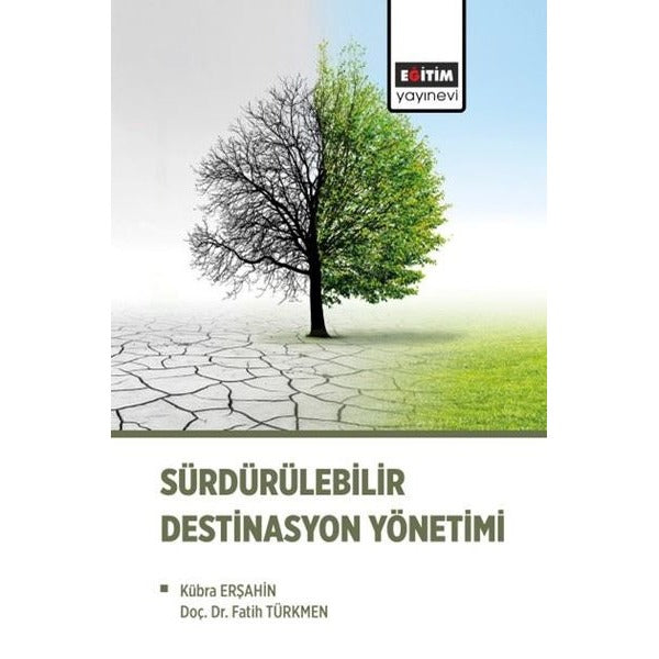 Sürdürülebilir Destinasyon Yönetimi | Eğitim Yayınevi (İnce Kapak)